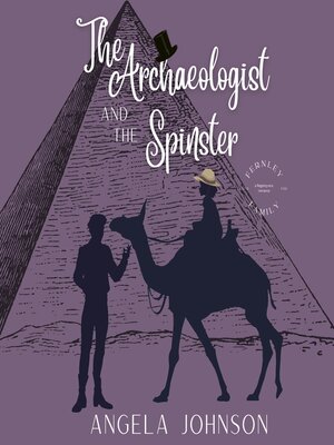 cover image of The Archaeologist and the Spinster